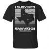 I Survived Snovid-21 Texas Strong Snow Ice Outage T-Shirt – Snow Storm Texas Proud Shirt