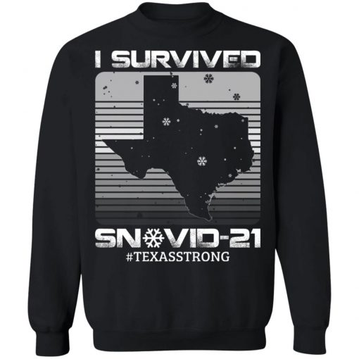 I Survived Snovid-21 Texas Strong Snow Ice Outage T-Shirt – Snow Storm Texas Proud Shirt