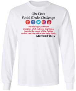 The First Social Media Challenge Shirt