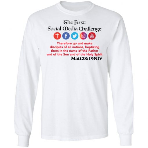 The First Social Media Challenge Shirt