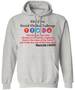 The First Social Media Challenge Shirt