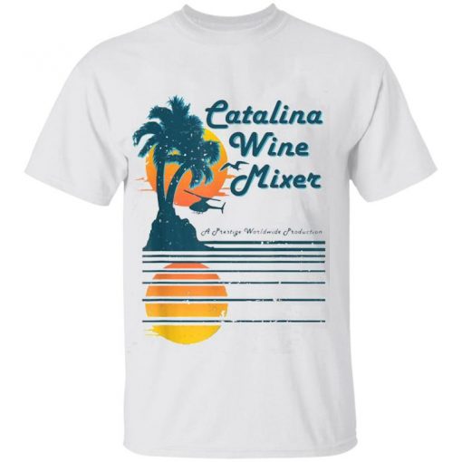 Catalina Mixer Wine Shirt, Long Sleeve, Sweatshirt, Tank Top, Hoodie