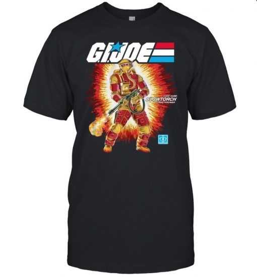 Gi Joe Code Name Blowtorch Flame Thrower Shirt, Long Sleeve, Sweatshirt, Tank Top, Hoodie