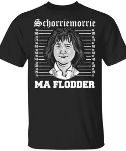 Hair Design Schorriemorrie Ma Flodder Shirt, Long Sleeve, Sweatshirt, Tank Top, Hoodie