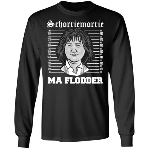 Hair Design Schorriemorrie Ma Flodder Shirt, Long Sleeve, Sweatshirt, Tank Top, Hoodie