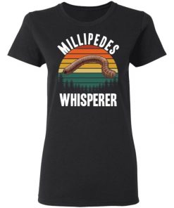 Millipede Whisperer Shirt, Long Sleeve, Sweatshirt, Tank Top, Hoodie