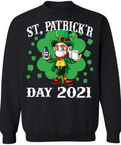 St Patrick’r Day 2021 Shirt, Long Sleeve, Sweatshirt, Tank Top, Hoodie