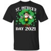 St Patrick’r Day 2021 Shirt, Long Sleeve, Sweatshirt, Tank Top, Hoodie