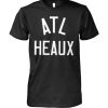 ATL HEAUX SHIRT