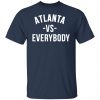 Atlanta vs everybody shirt