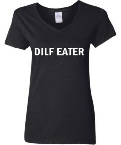 Dilf eater shirt