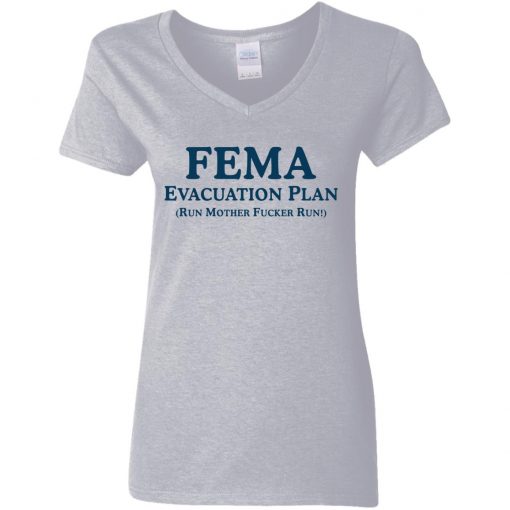 Fema evacuation plan run mother fucker run shirt