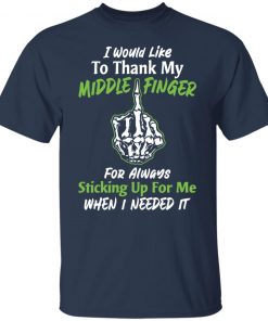 I would like to thank my middle finger for always shirt