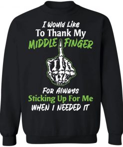 I would like to thank my middle finger for always shirt