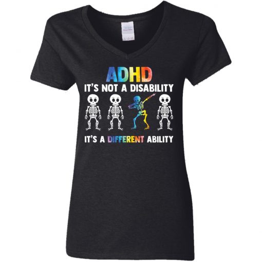 Skeleton adhd is not a disability it’s a different ability shirt