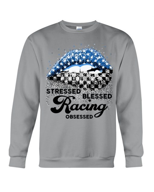 Stressed blessed racing obsessed T-Shirt