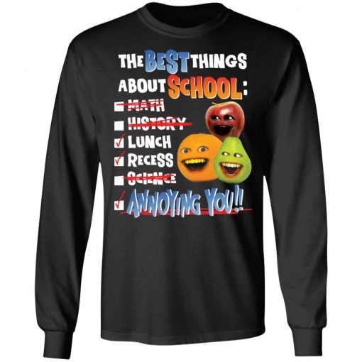 The best things about school math history lunch recess science annoying you shirt