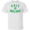 BUCK-kale is bullshit T-shirt, long Sleeve, hoodie