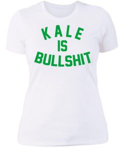 BUCK-kale is bullshit T-shirt, long Sleeve, hoodie