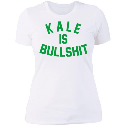 BUCK-kale is bullshit T-shirt, long Sleeve, hoodie