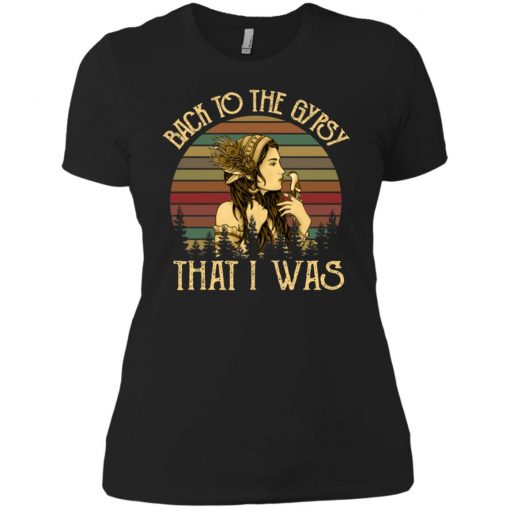 Back To The Gypsy That I Was Stevie Nicks Shirt