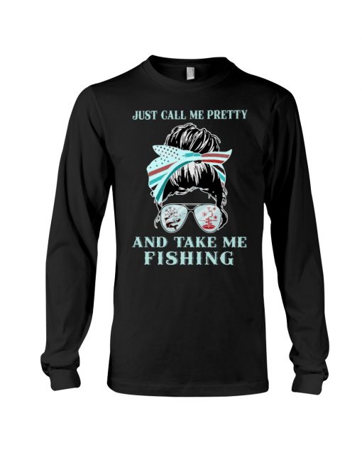 just call me pretty and take me fishing