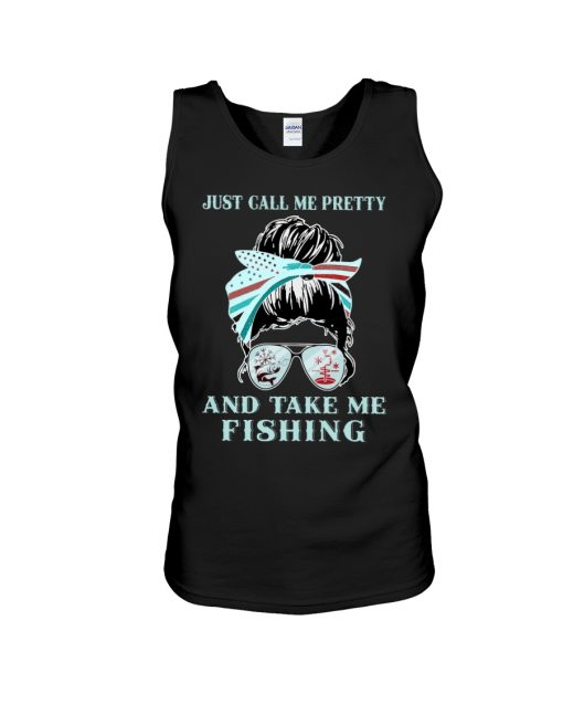 just call me pretty and take me fishing