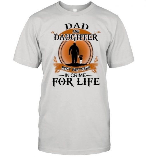 Dad And Daughter Best Partners In Crime For Life Retro shirt