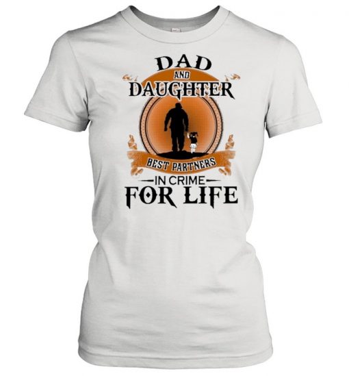 Dad And Daughter Best Partners In Crime For Life Retro shirt