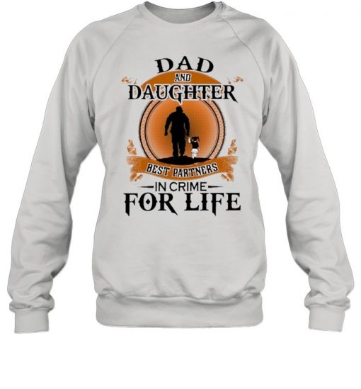 Dad And Daughter Best Partners In Crime For Life Retro shirt