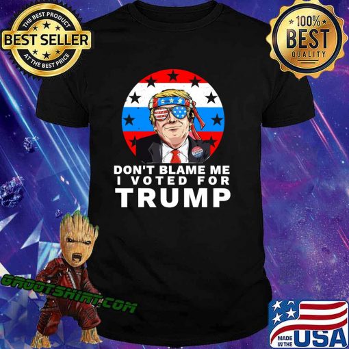 Don’t Blame Me I Voted For Trump Ribbon Sunglasses American Flag Election Shirt, long Sleeve, hoodie