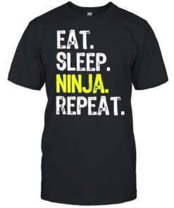 EAT SLEEP NINJA REPEAT SHIRT, long Sleeve, hoodie