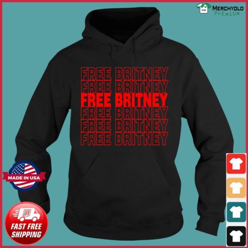 FREE BRITNEY red font T-shirt, long Sleeve, hoodie