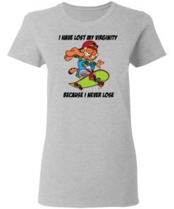 Garfield I Have Lost My Virginity Because I Never Lose Shirt, Long Sleeve, Hoodie