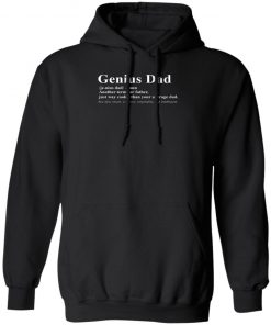 Genius Dad Another Term For Father Shirt, long Sleeve, hoodie