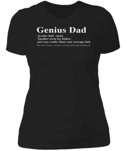 Genius Dad Another Term For Father Shirt, long Sleeve, hoodie