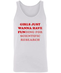 Girls Just Wanna Have Funding Sweatshirt Girl Scientist Sweatshirt - Scientific Research Shirt - March for Science - PhD Scientist Shirt