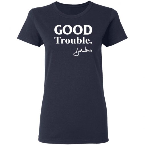 Good trouble John Lewis shirt