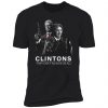 Hillary And Bill Clintons They Can’t Suicide Us All Shirt