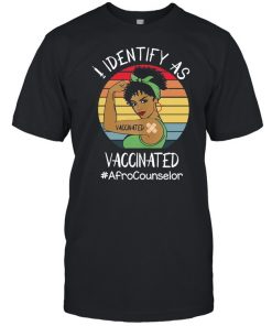 I Identify As Vaccinated Afro Counselor Vintage Retro T-shirt