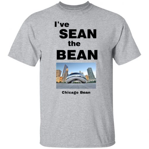 I’ve Sean The Bean Chicago Bean Shirt, long Sleeve, hoodie