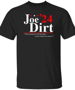 Joe Dirt 2024 I Like Getting Hit With Hot Dogs Tshirt, long Sleeve, hoodie