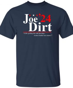 Joe Dirt 2024 I Like Getting Hit With Hot Dogs Tshirt, long Sleeve, hoodie