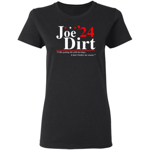 Joe Dirt 2024 I Like Getting Hit With Hot Dogs Tshirt, long Sleeve, hoodie