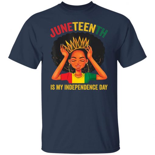 Juneteenth is my independence day black girl black queen shirt, long Sleeve, hoodie