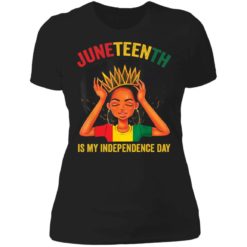 Juneteenth is my independence day black girl black queen shirt, long Sleeve, hoodie