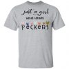 Just a girl who loves peckers shirt, long Sleeve, hoodie