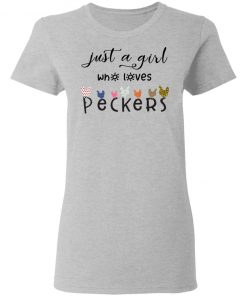 Just a girl who loves peckers shirt, long Sleeve, hoodie