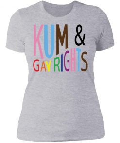 Kum and gay rights shirt, long Sleeve, hoodie