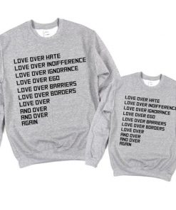 Love Over Hate Love Shirt